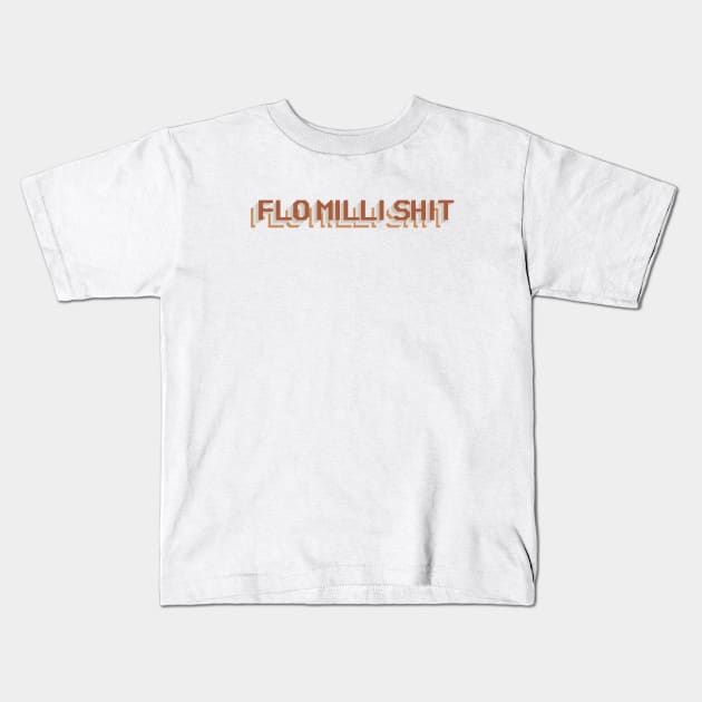 FLO MILLI SHIT Kids T-Shirt by sofjac